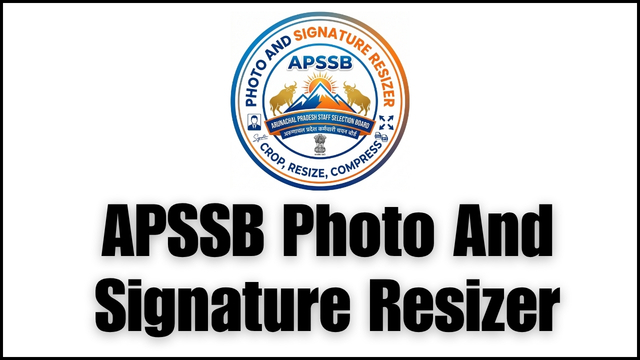 APSSB Photo and Signature Resizer