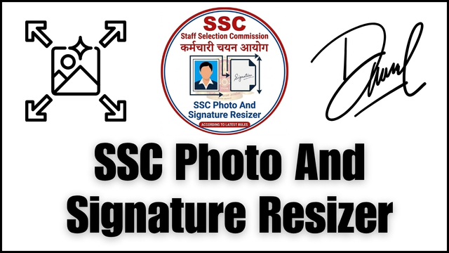 SSC Photo And Signature Resizer